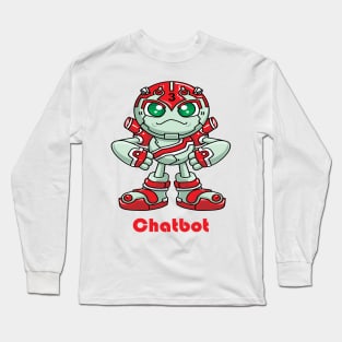 Chatbot I Build Chatbots Robot Robotic Artificial Intelligence A.I. Long Sleeve T-Shirt